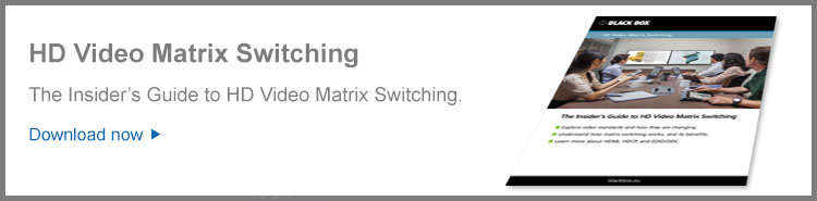 HD Video Matrix Switching Whitepaper